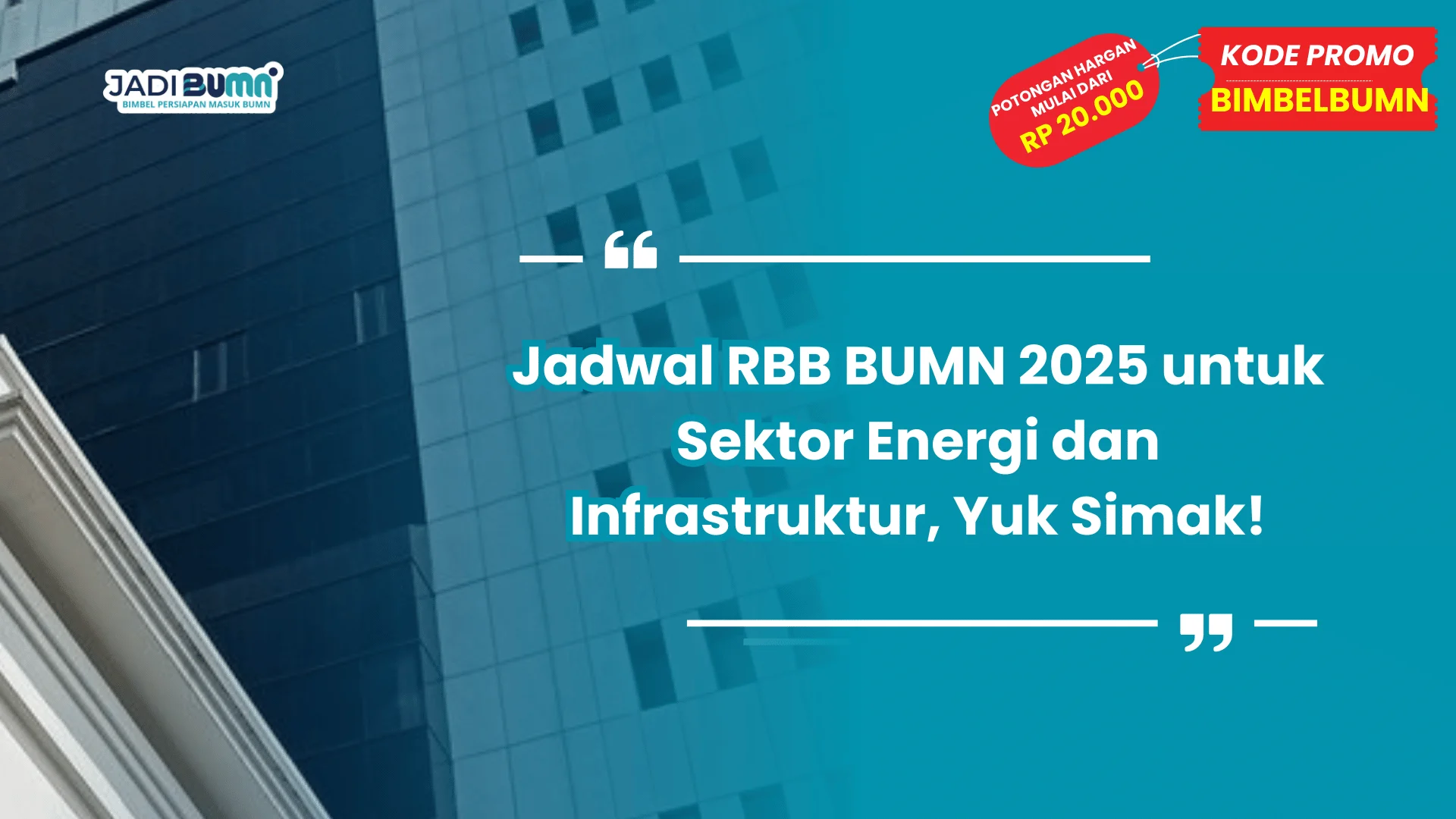Jadwal RBB BUMN 2025 untuk Sektor Energi dan Infrastruktur, Yuk Simak!