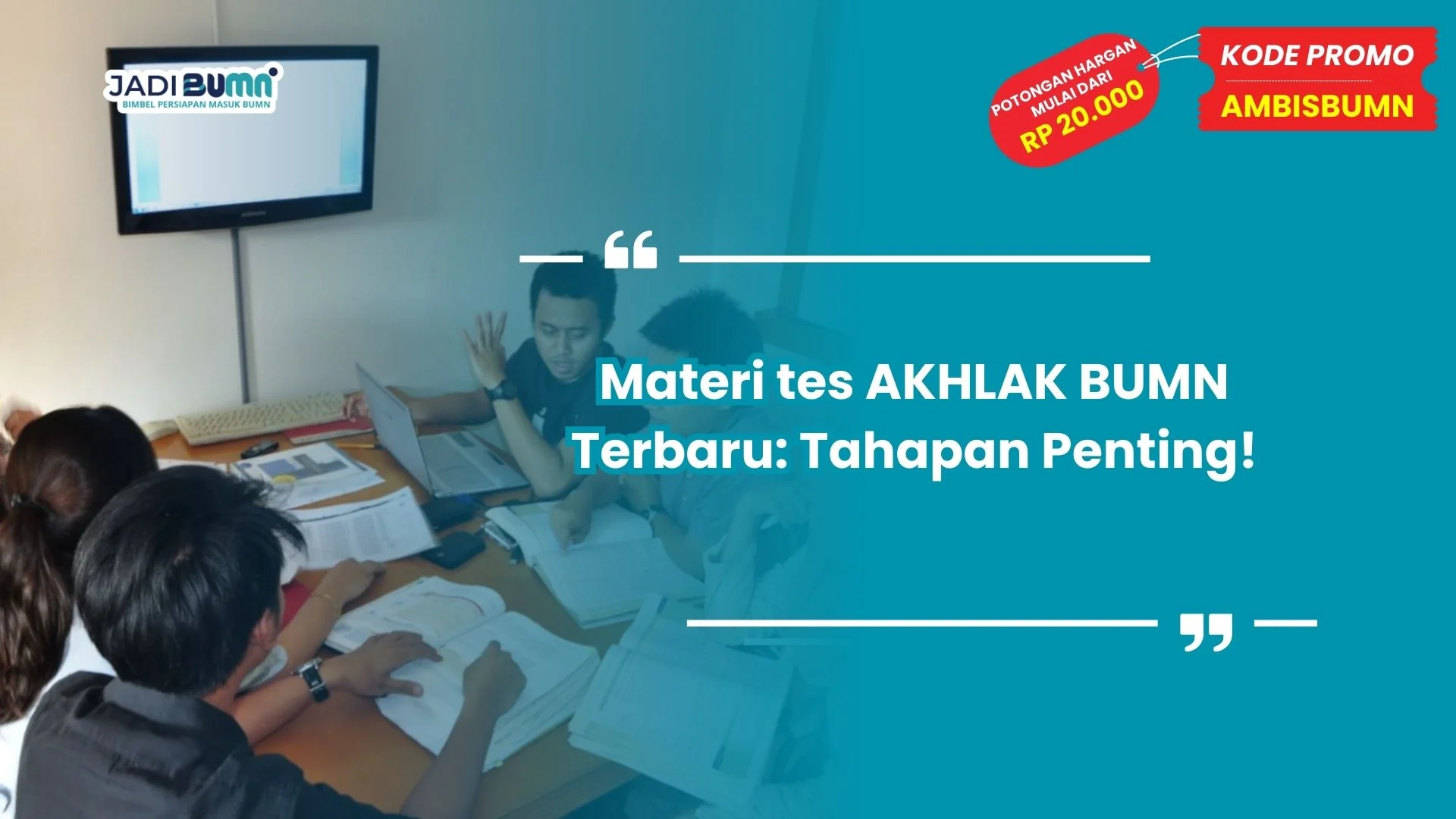 Penilaian dalam tes AKHLAK BUMN