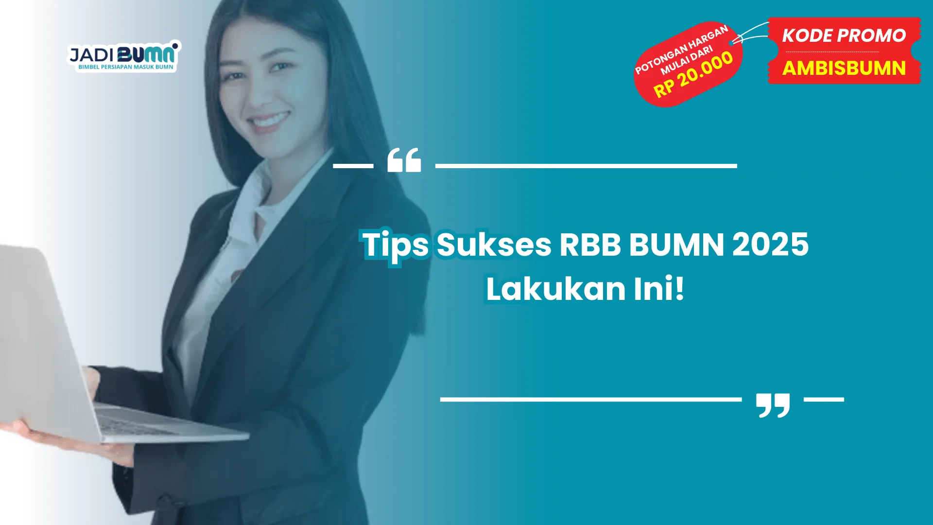 Tips sukses RBB BUMN 2025