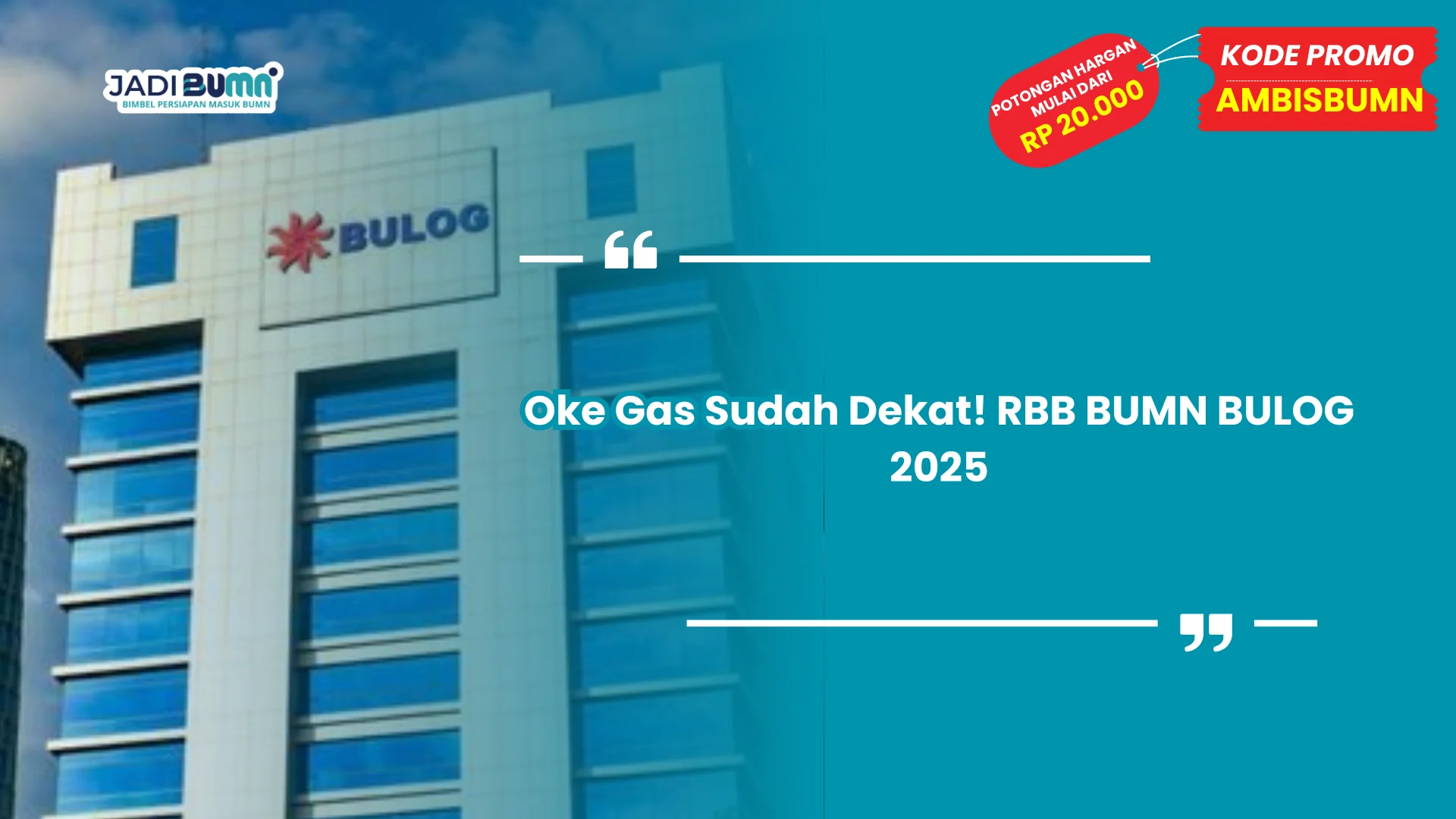 Oke Gas Sudah Dekat! RBB BUMN BULOG 2025