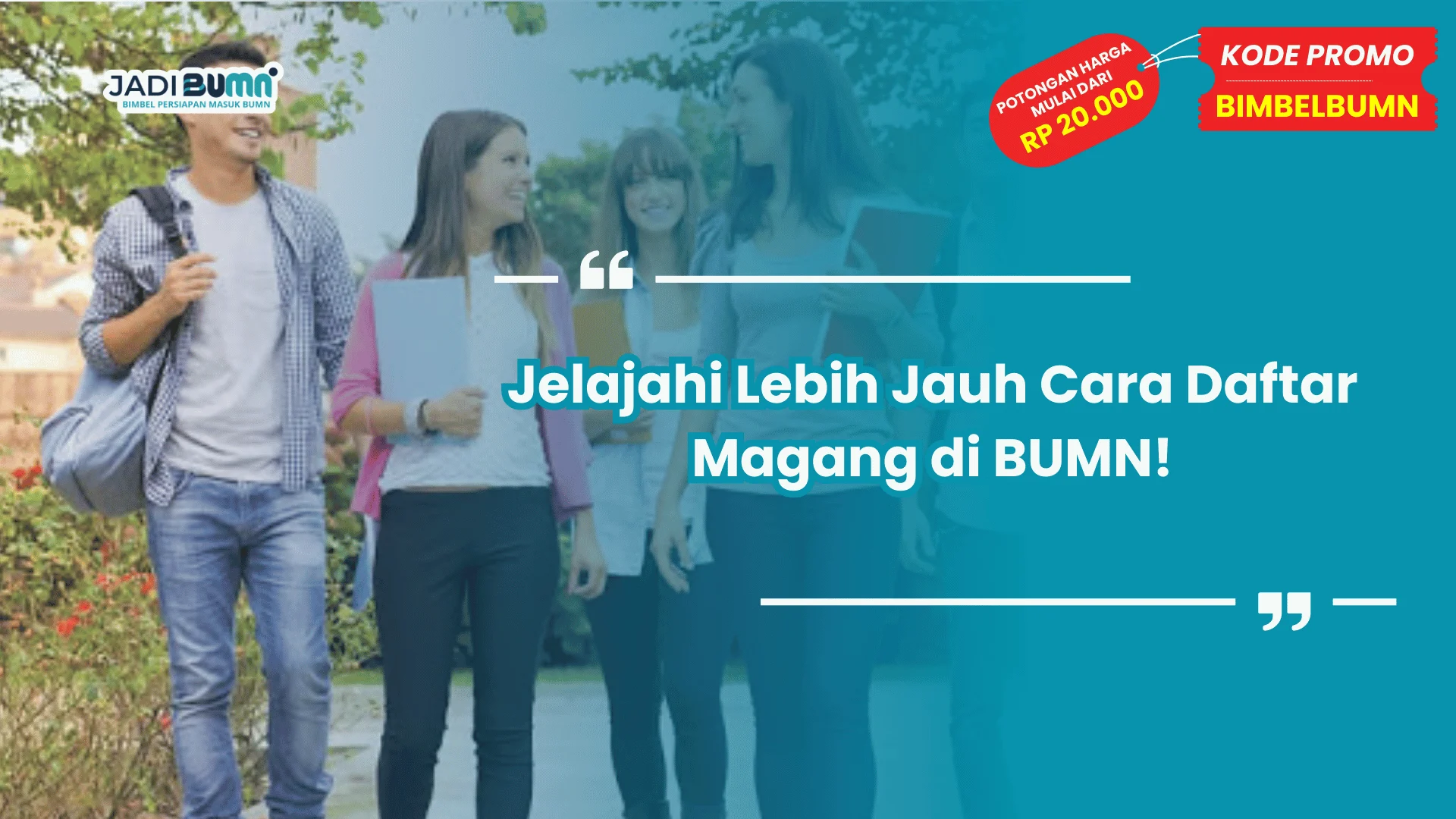 Jelajahi Lebih Jauh Cara Daftar Magang di BUMN!