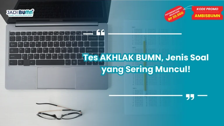 Tes AKHLAK BUMN
