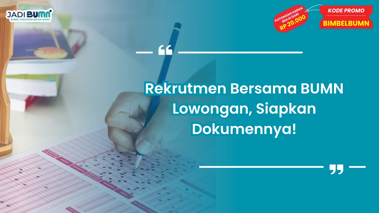 Rekrutmen Bersama BUMN Lowongan