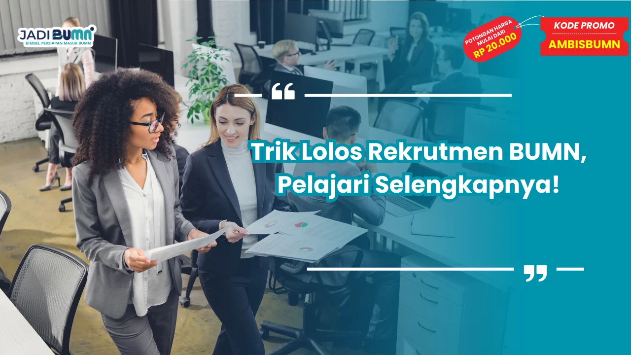 Trik Lolos BUMN