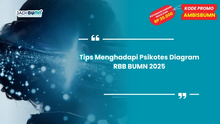 Tips Menghadapi Psikotes Diagram RBB BUMN 2025