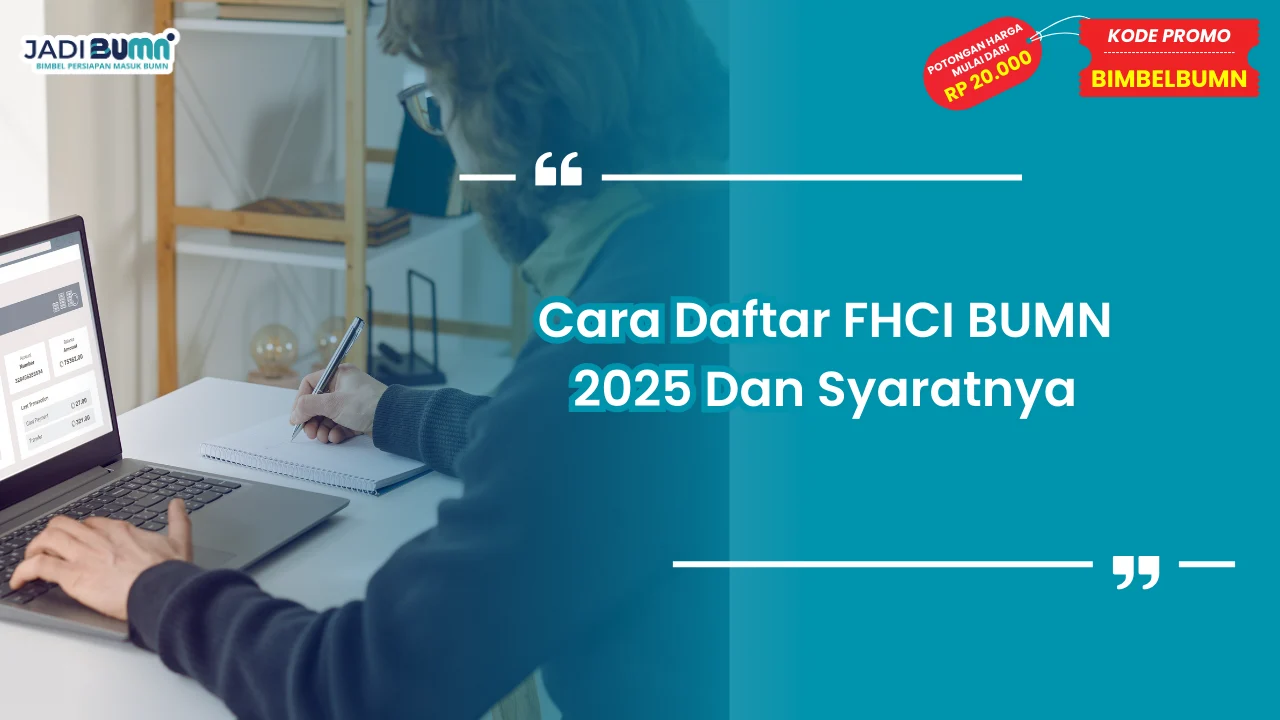 Cara Daftar FHCI BUMN 2025