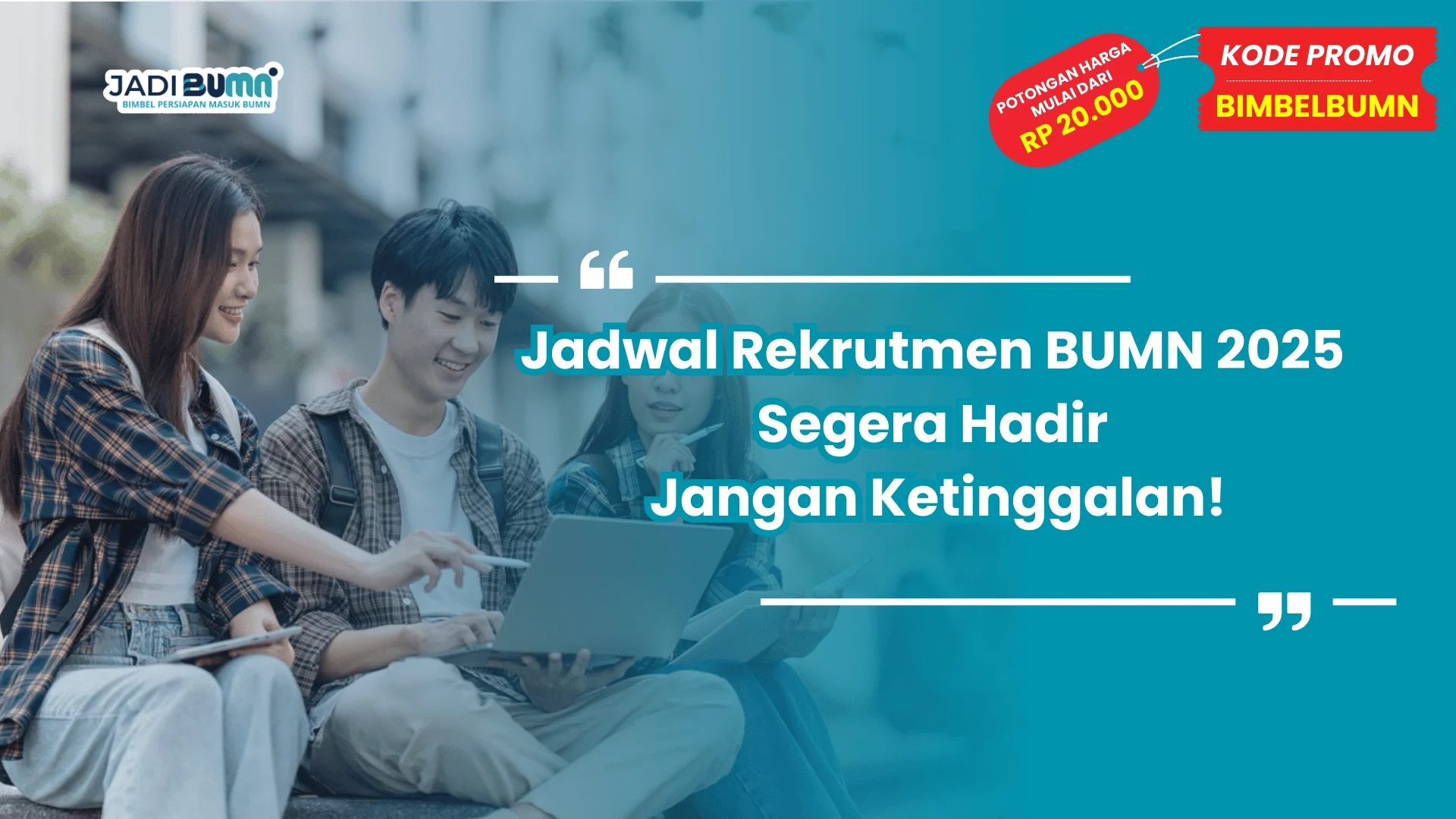 Jadwal Rekrutmen BUMN 2025 Segera Hadir. Jangan Ketinggalan!