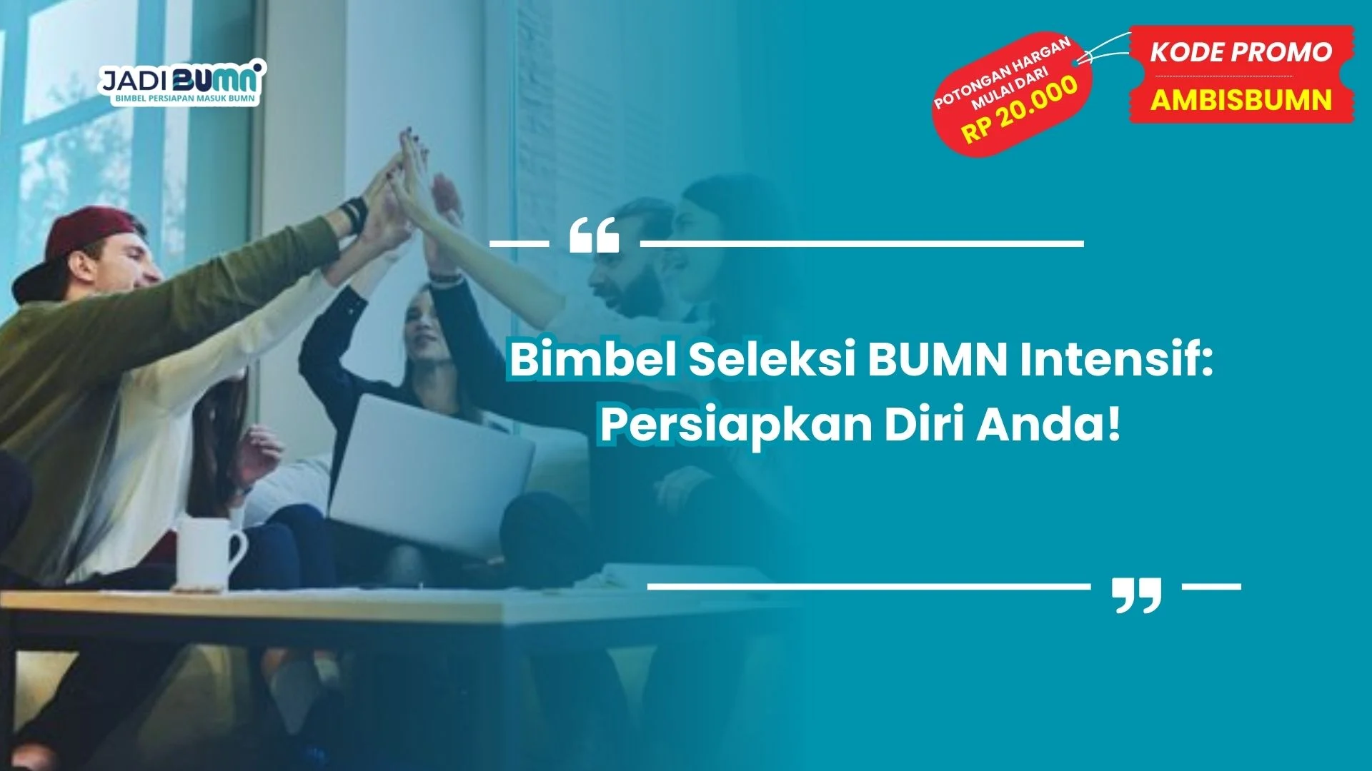Bimbel Seleksi BUMN Intensif