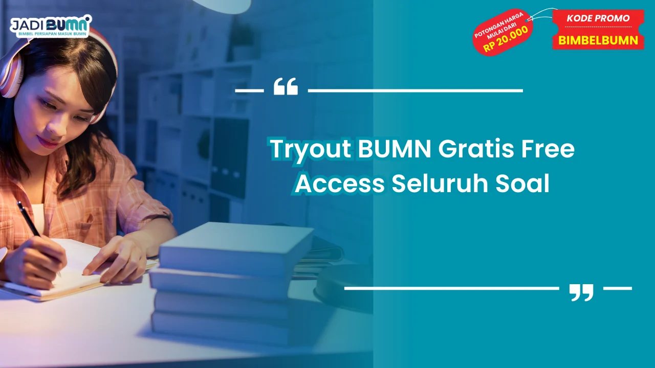 Tryout BUMN Gratis Free Access