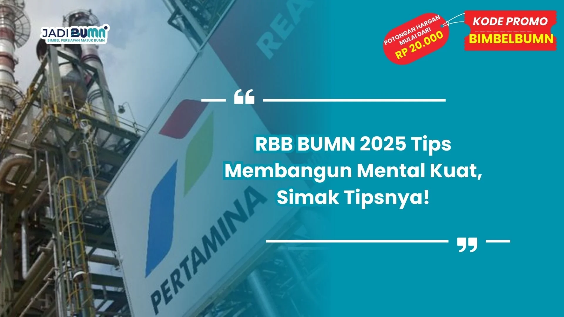 RBB BUMN 2025 tips membangun mental kuat