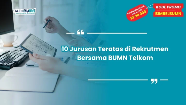 10 Jurusan Teratas di Rekrutmen Bersama BUMN Telkom