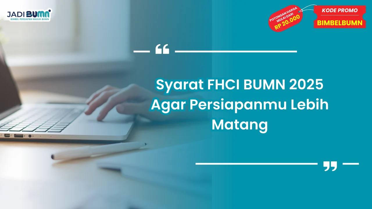 Syarat FHCI BUMN 2025
