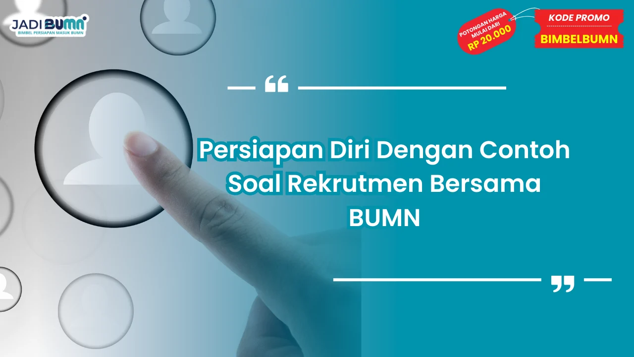 Contoh Soal Rekrutmen Bersama BUMN