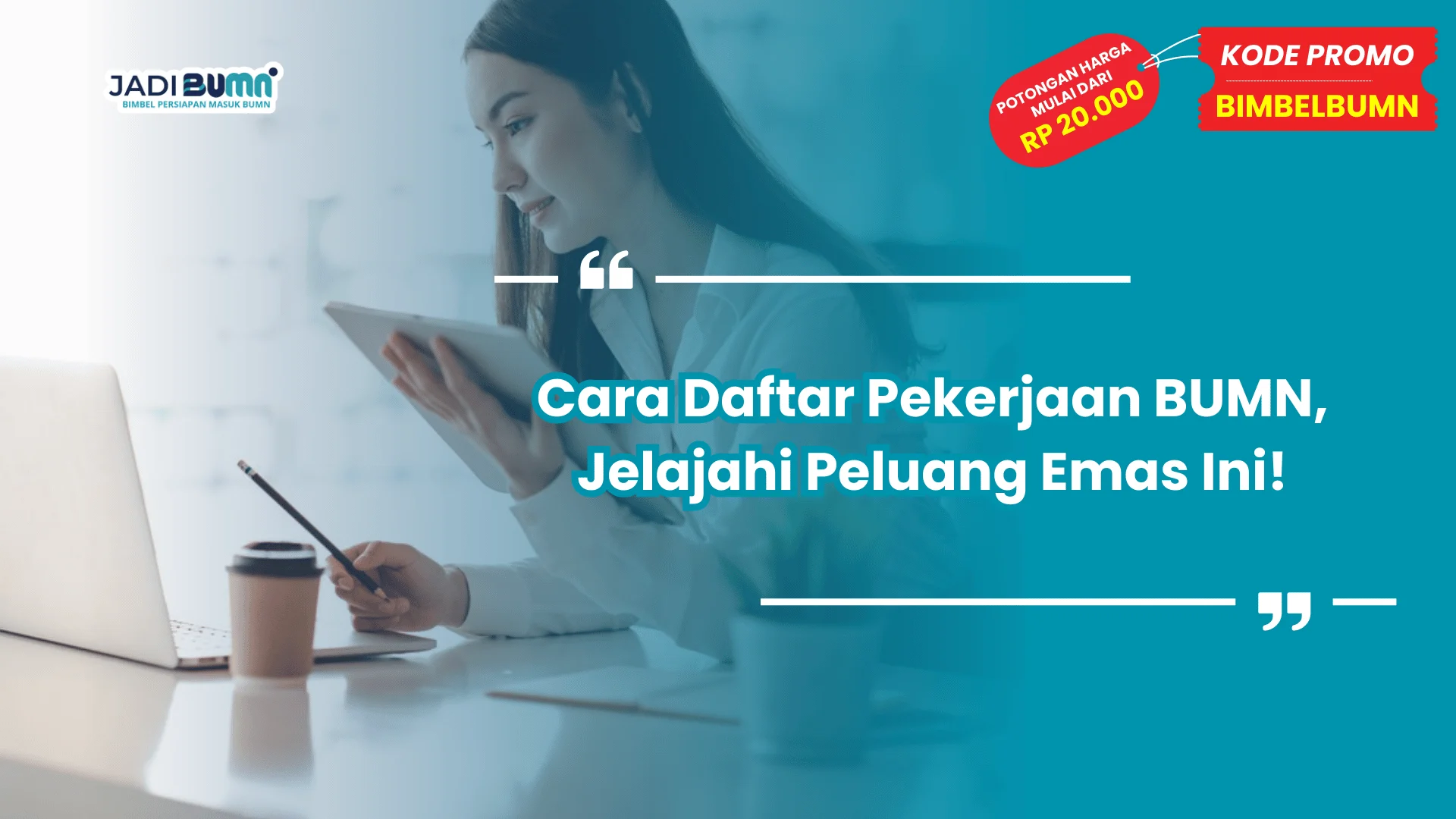 Cara Daftar Pekerjaan BUMN, Jelajahi Peluang Emas Ini!
