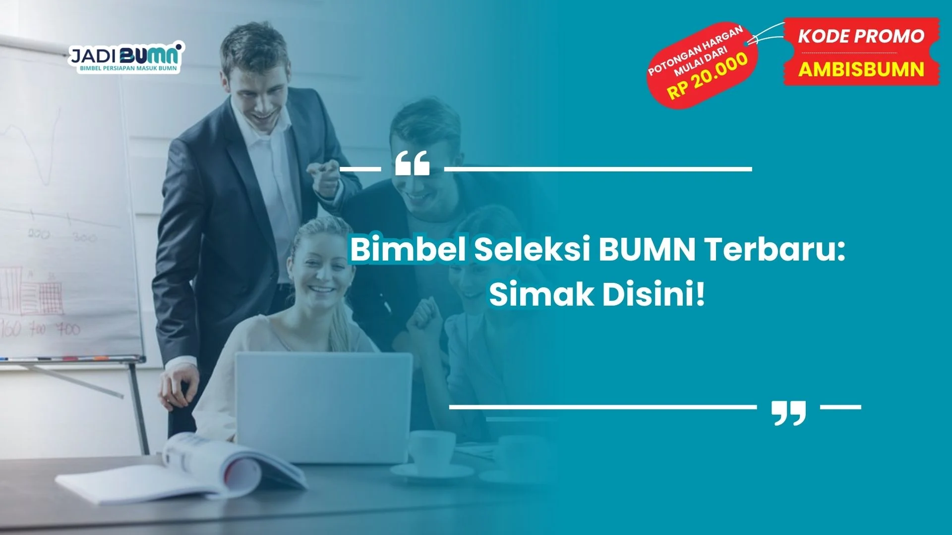 Bimbel Seleksi BUMN Terbaru