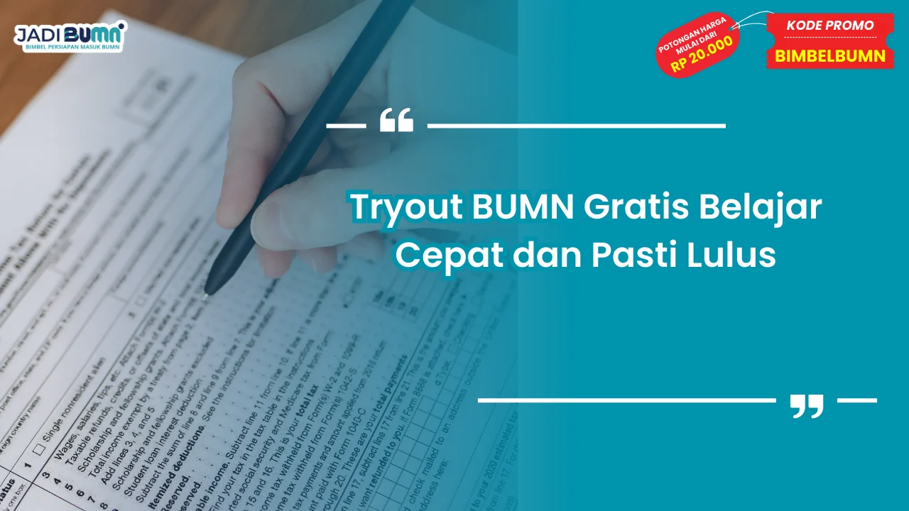 Tryout BUMN Gratis Belajar Cepat