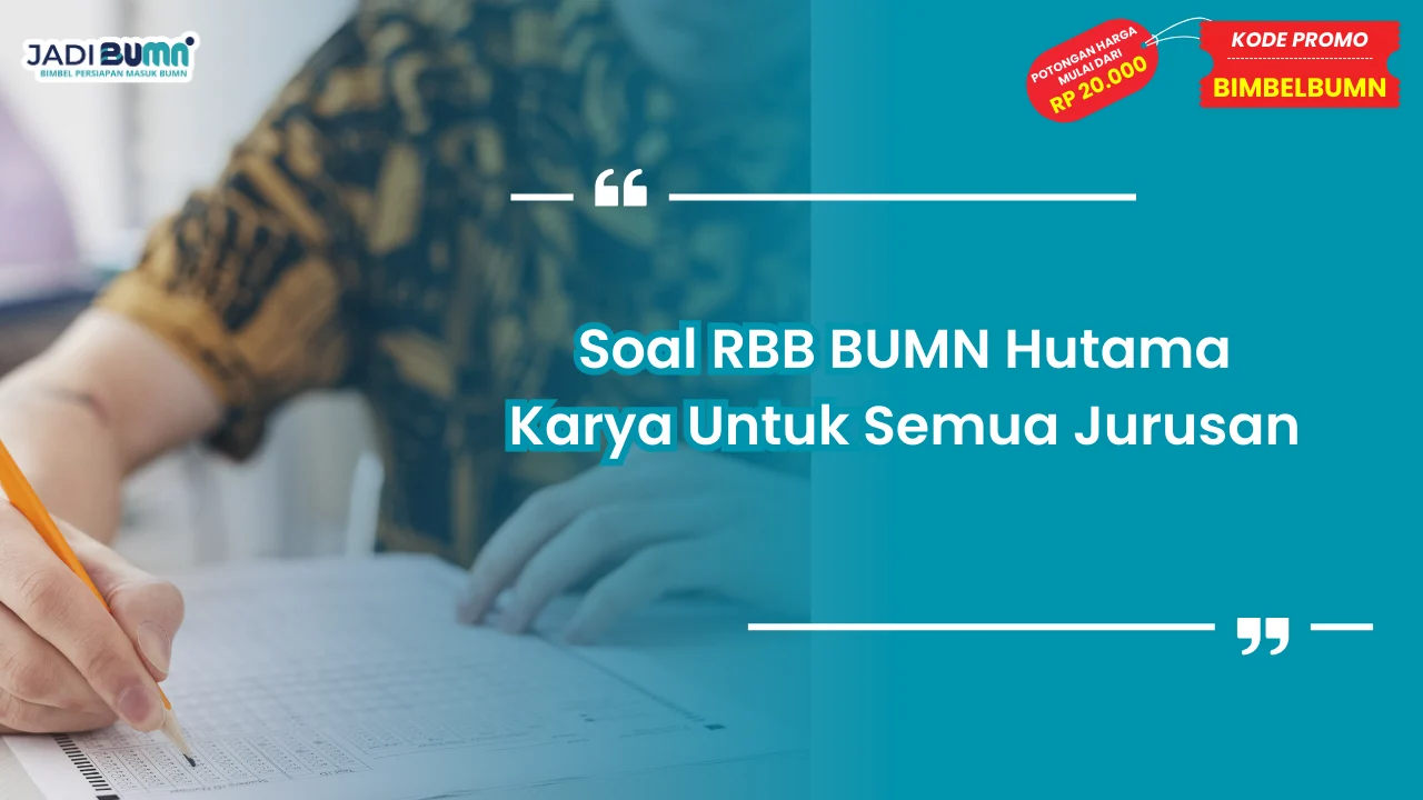 Soal RBB BUMN Hutama Karya