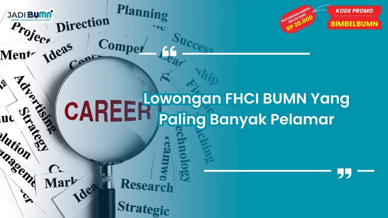 Lowongan FHCI BUMN