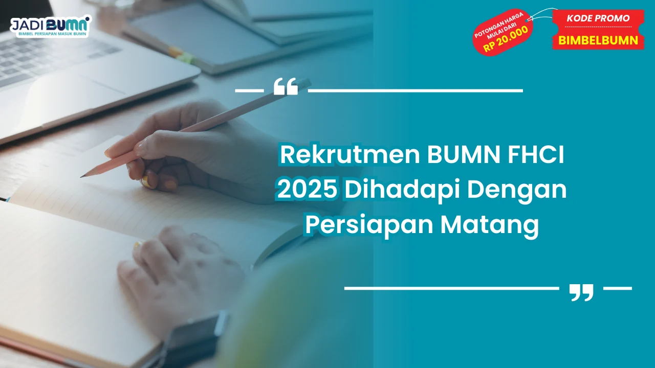 Rekrutmen BUMN FHCI 2025