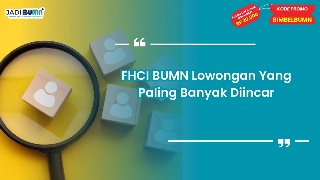 FHCI BUMN Lowongan
