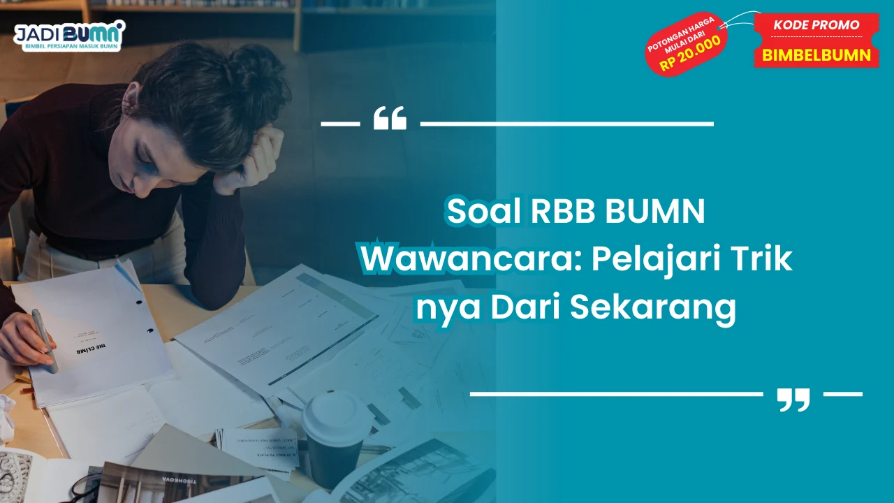 Soal RBB BUMN Wawancara