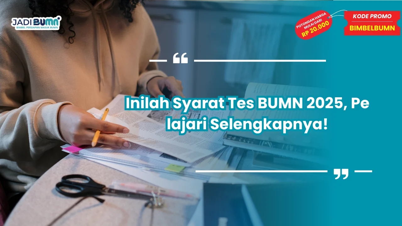 Syarat Tes BUMN 2025