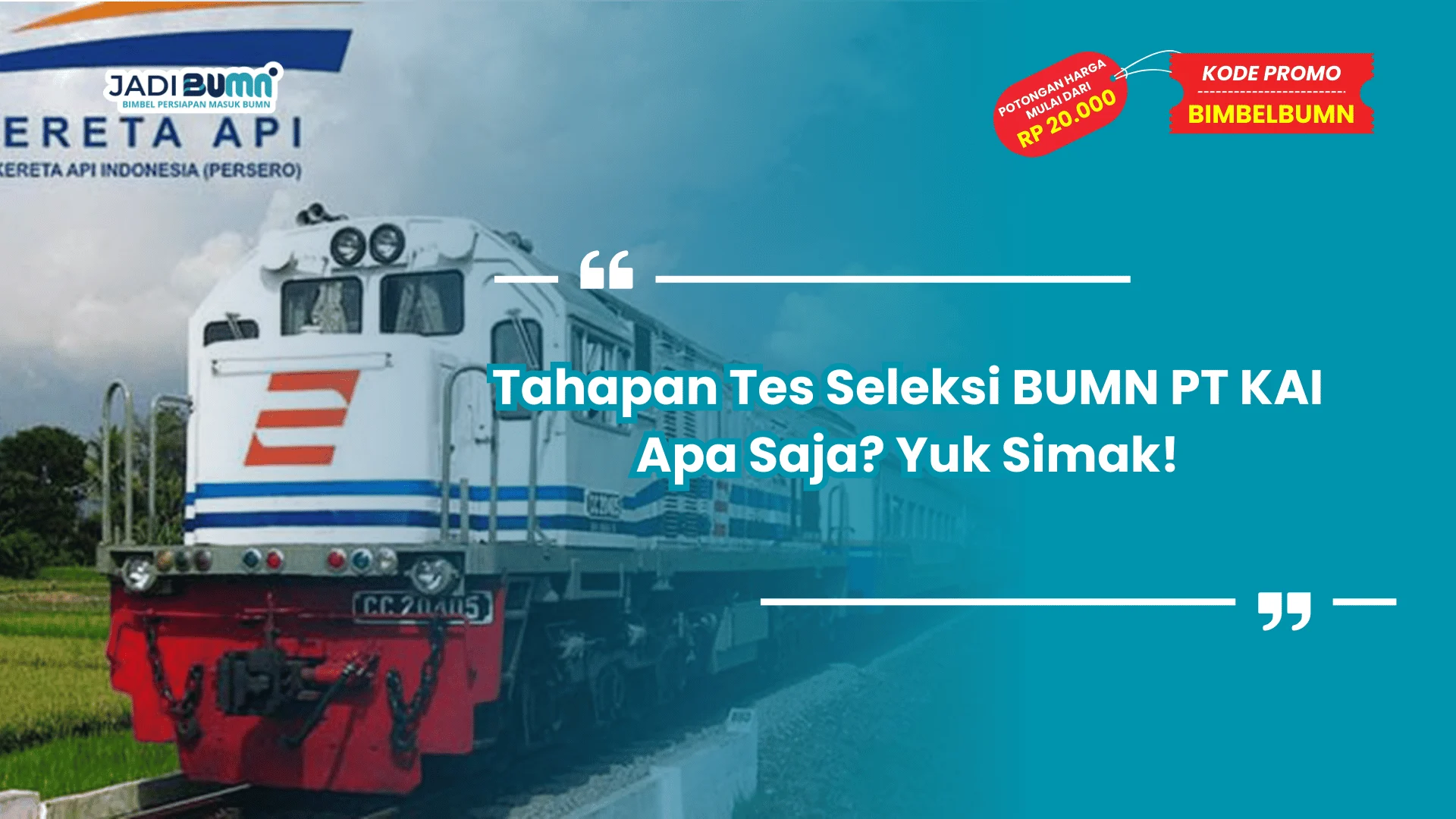 Tes BUMN KAI Apa Saja