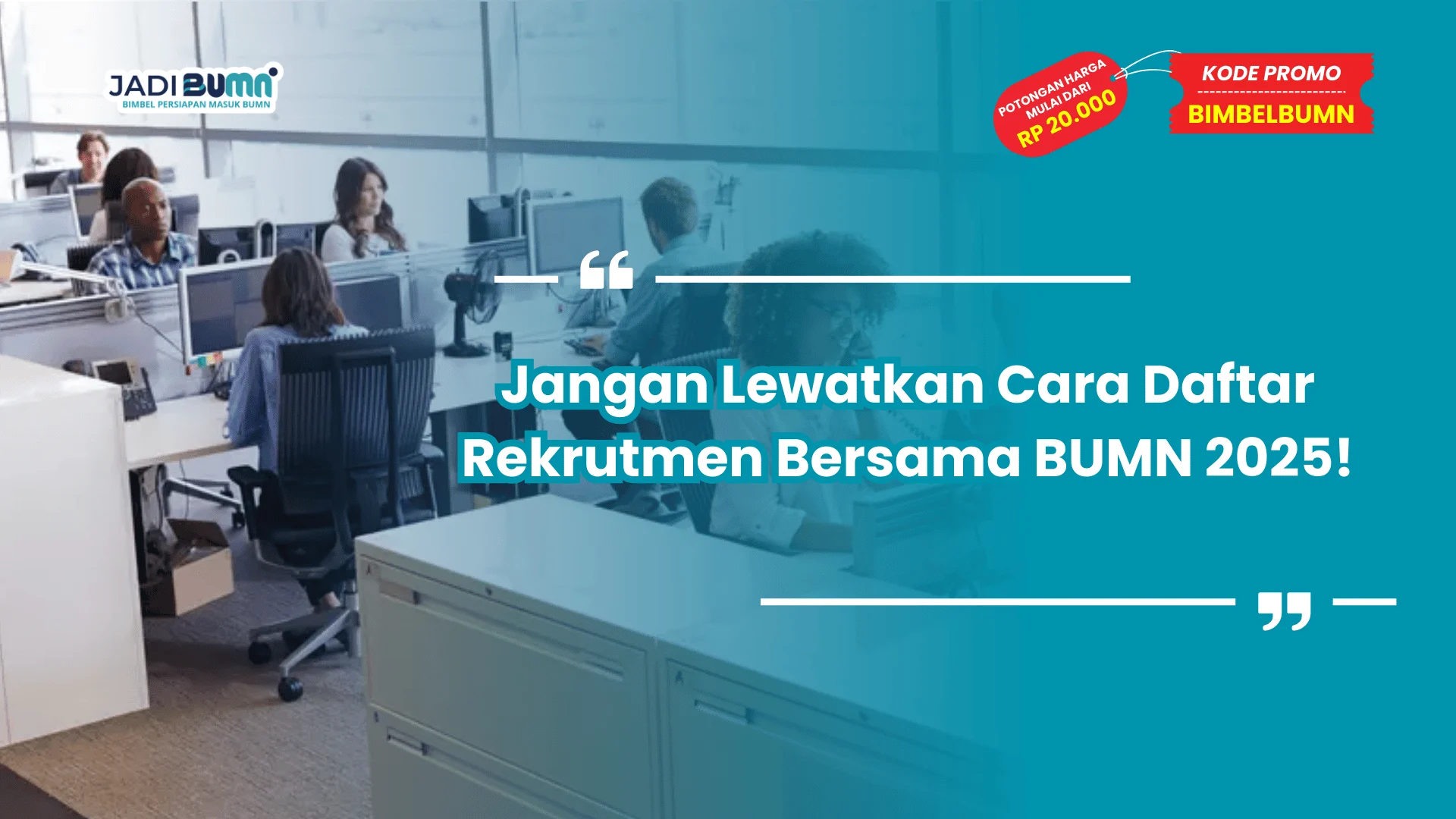 Jangan Lewatkan Cara Daftar Rekrutmen Bersama BUMN 2025!