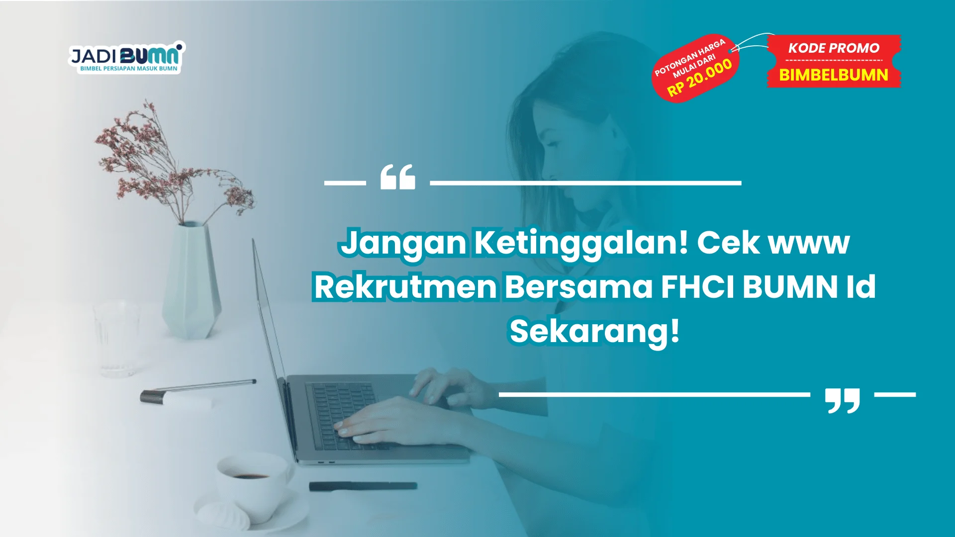 Jangan Ketinggalan! Cek www Rekrutmen Bersama FHCI BUMN Id Sekarang!