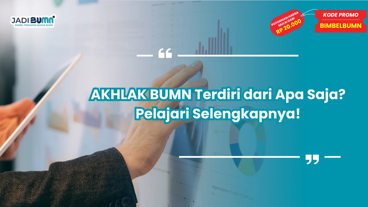 AKHLAK BUMN Terdiri dari Apa Saja