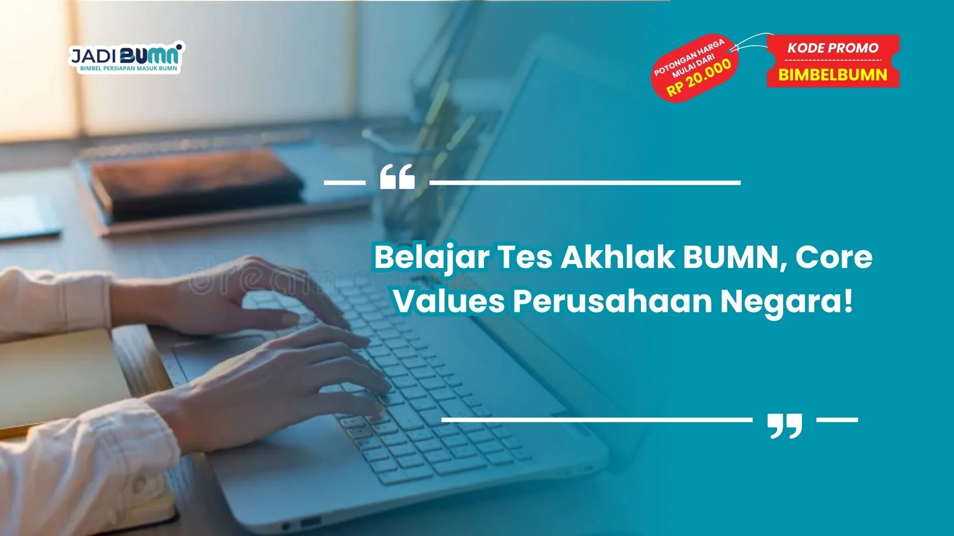 Belajar tes Akhlak BUMN