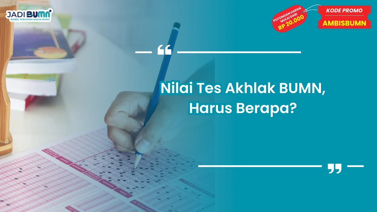 Nilai Tes Akhlak BUMN