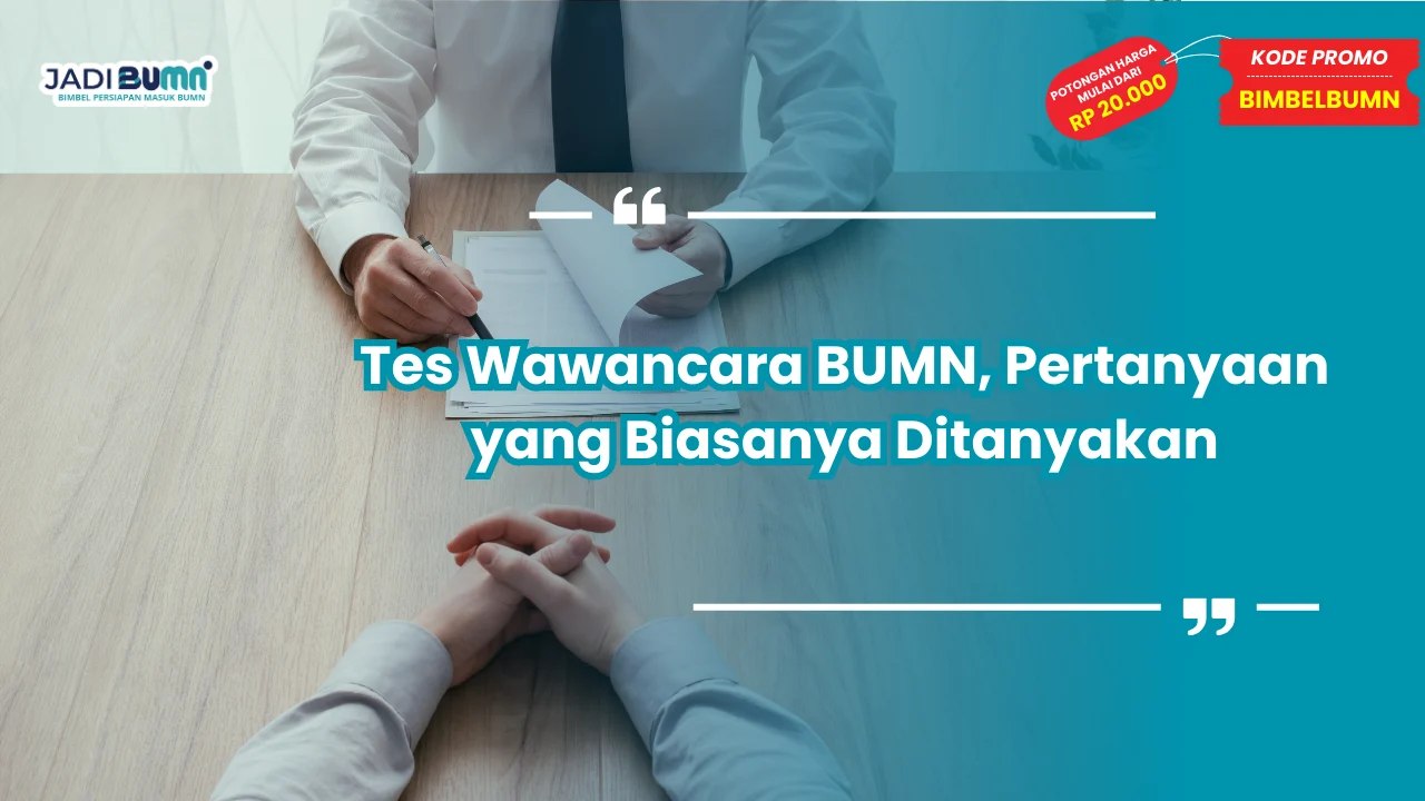 tes wawancara bumn