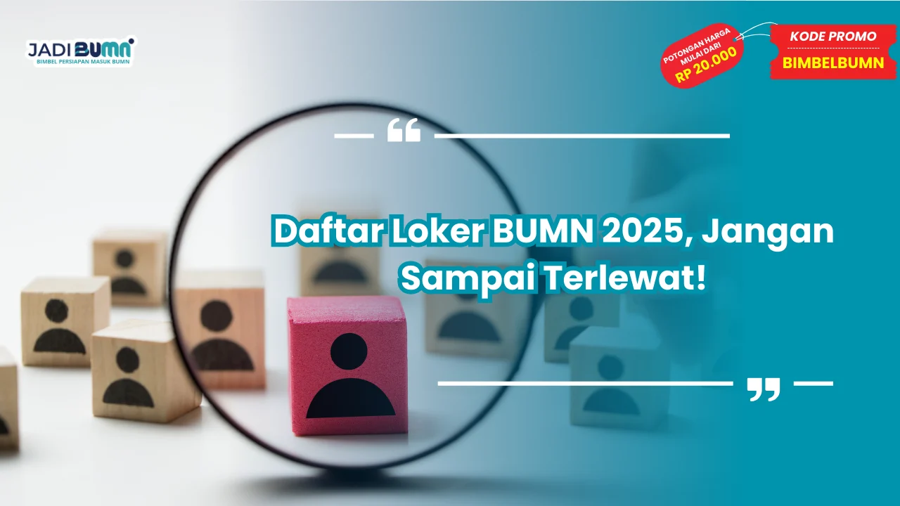 Daftar Loker BUMN 2025
