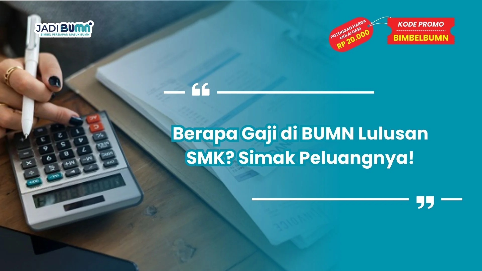 Berapa Gaji di BUMN Lulusan SMK