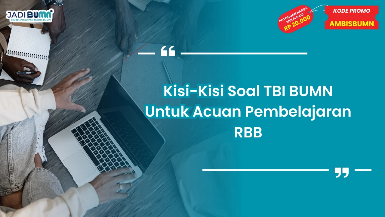 Kisi-Kisi Soal TBI BUMN