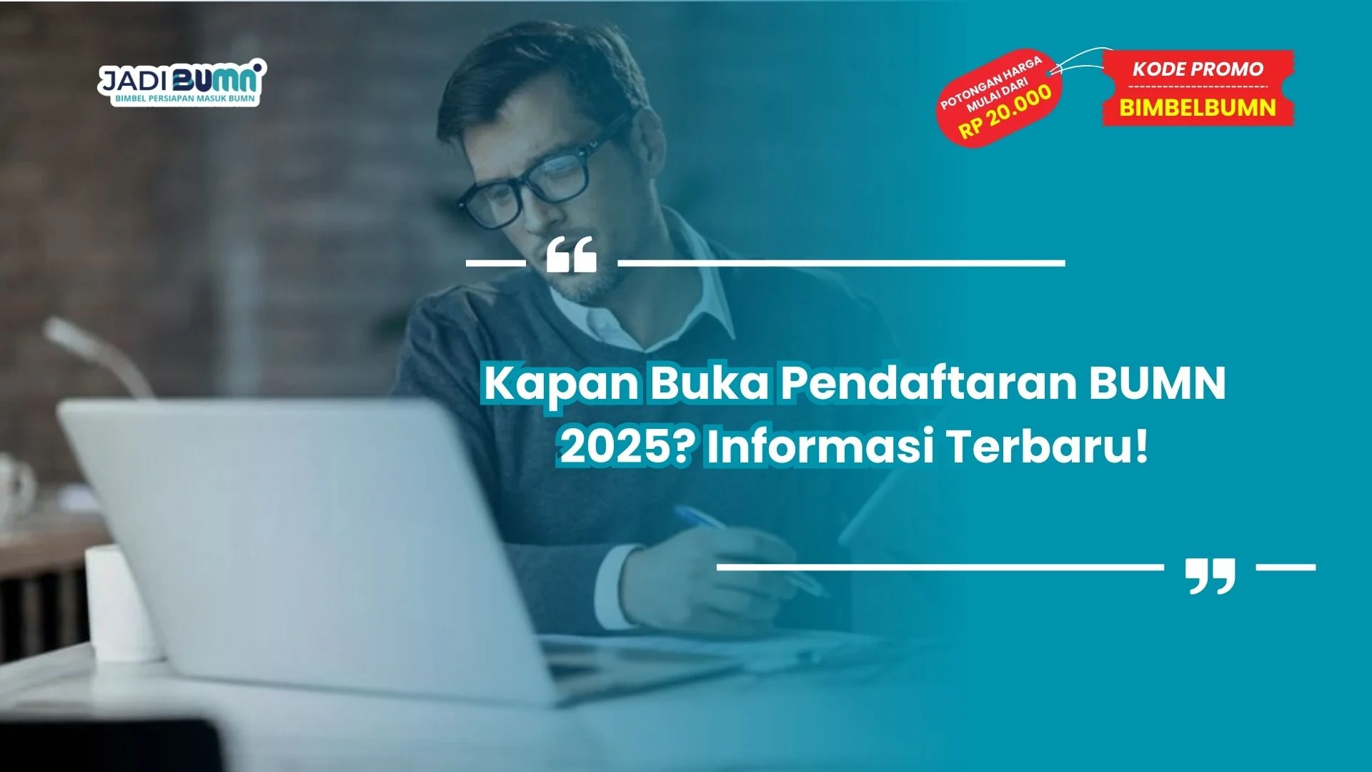 Kapan buka pendaftaran BUMN 2025