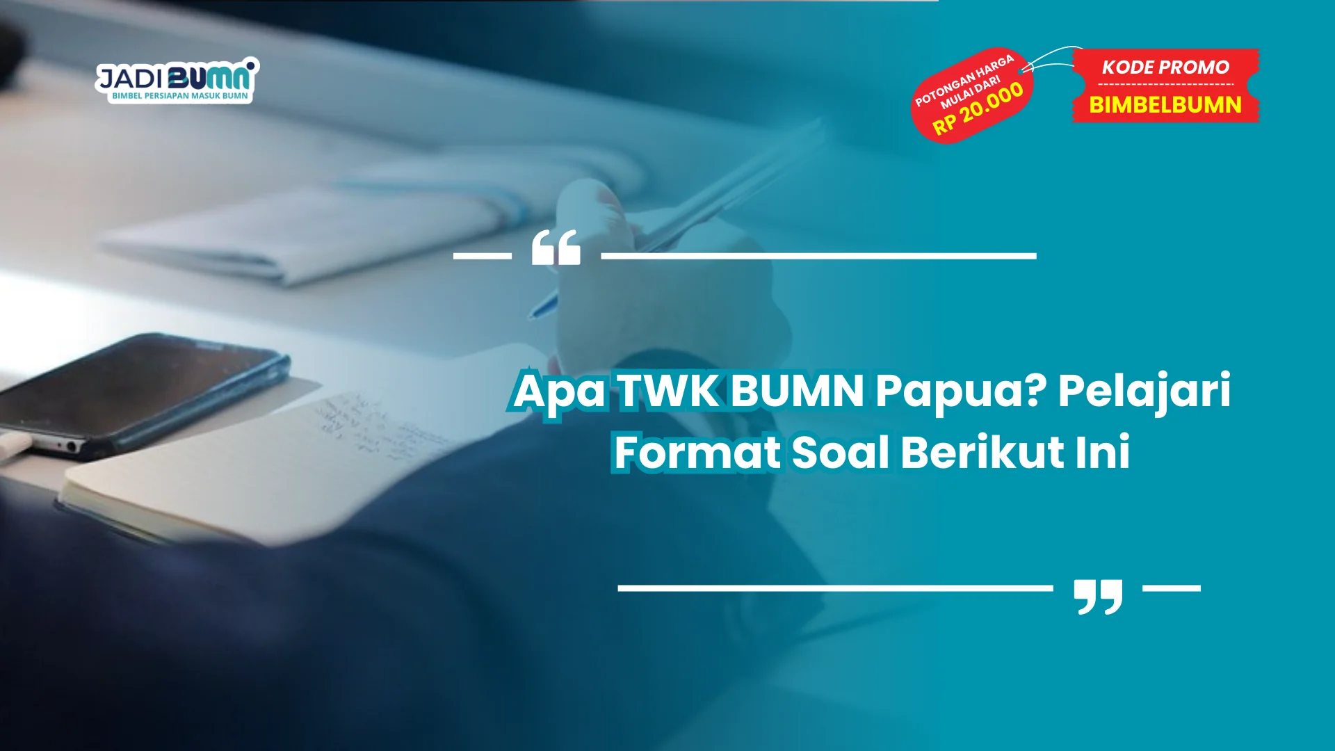Apa TWK BUMN Papua?  Pelajari Format Soal Berikut Ini