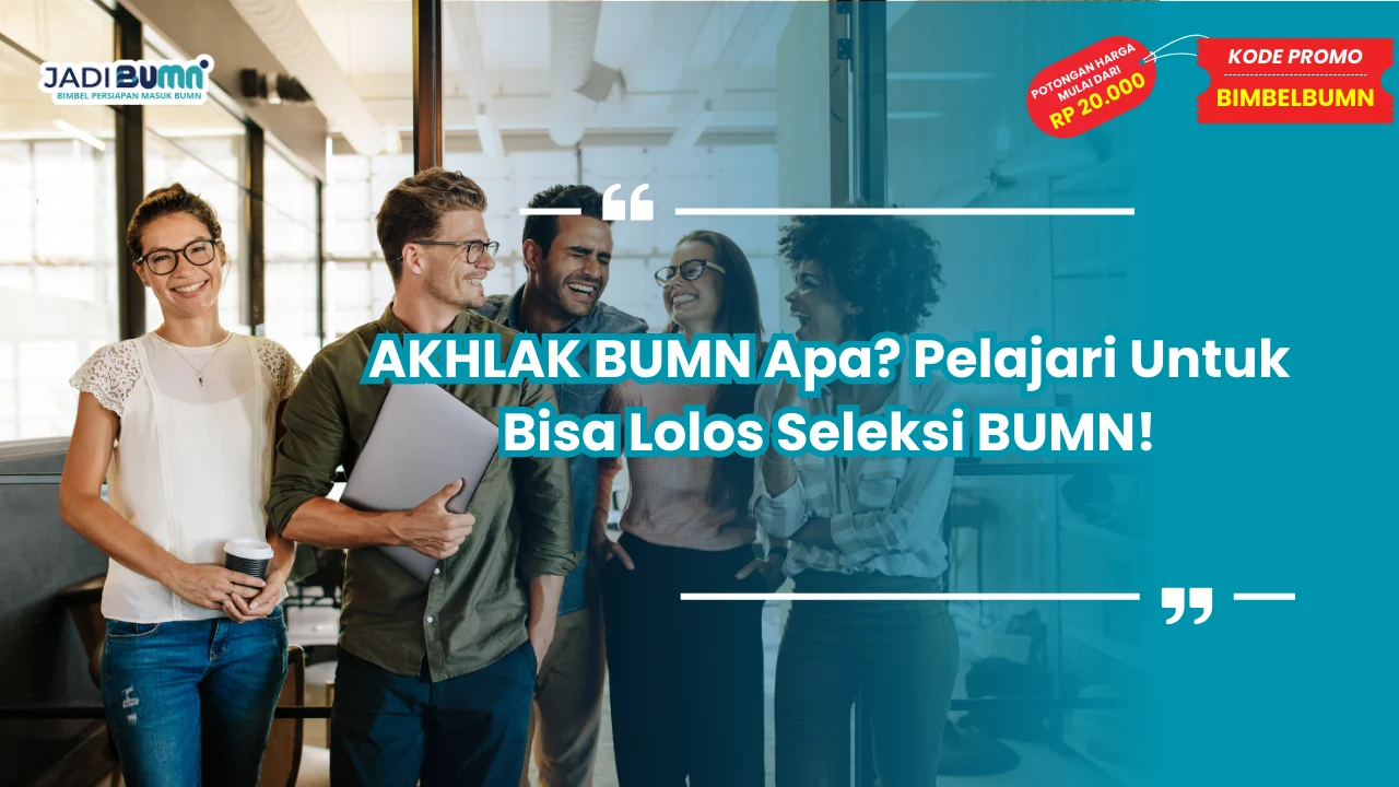 AKHLAK BUMN Apa