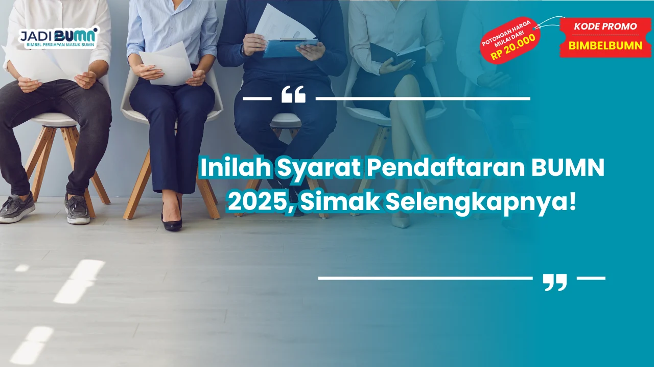 Syarat Pendaftaran BUMN 2025