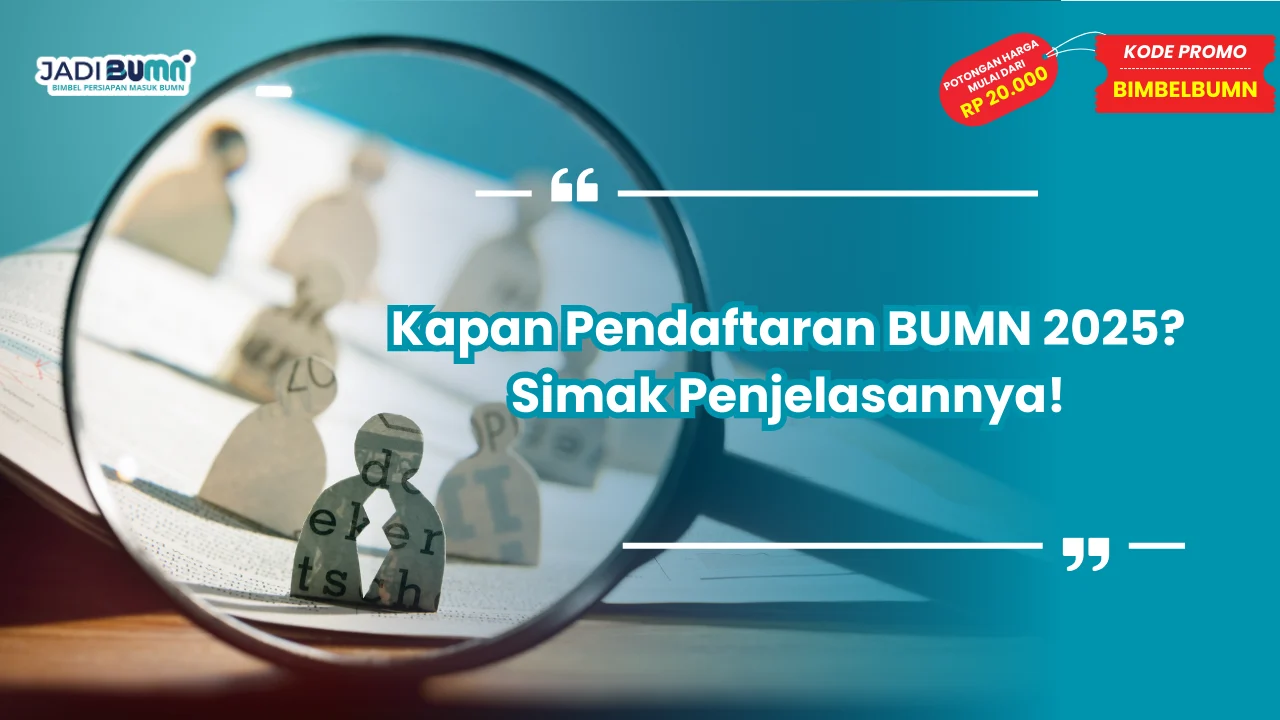 Pendaftaran BUMN 2025 Kapan