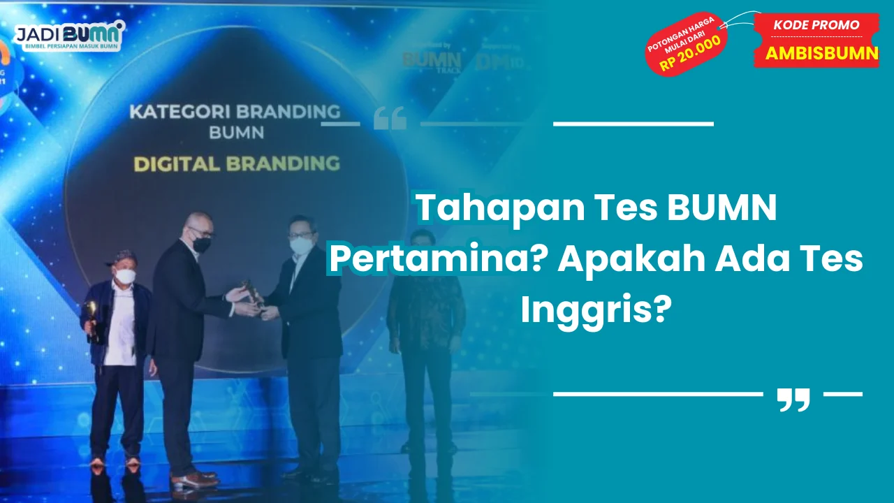 Tahapan Tes BUMN Pertamina