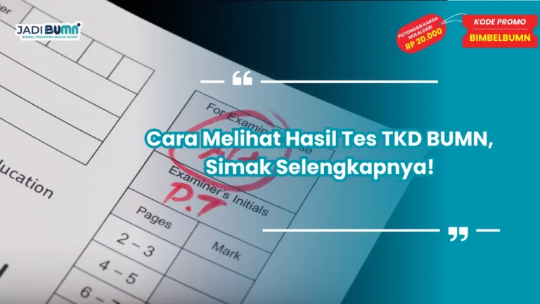 Hasil Tes TKD BUMN