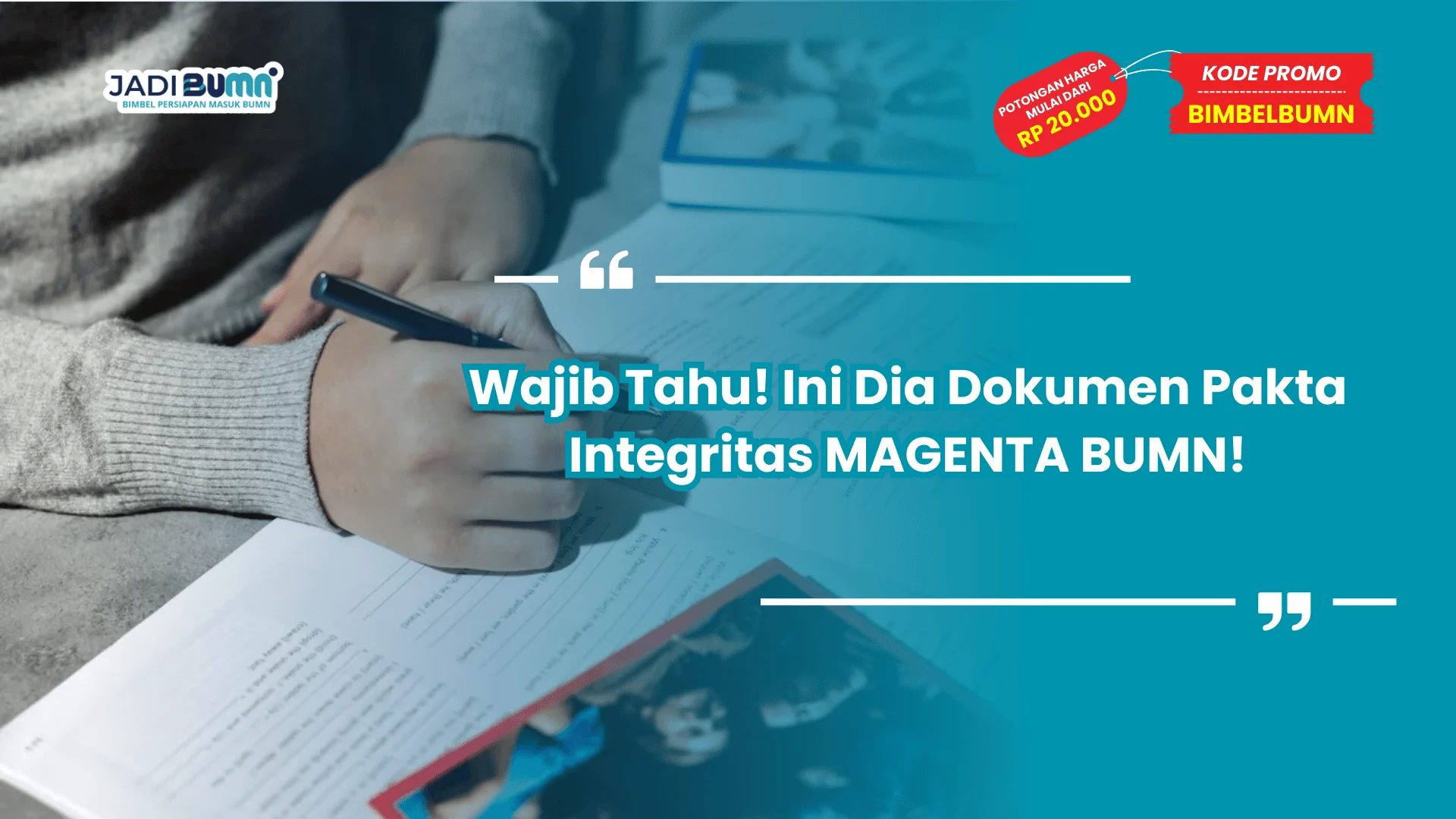 Wajib Tahu! Ini Dia Dokumen Pakta Integritas MAGENTA BUMN!