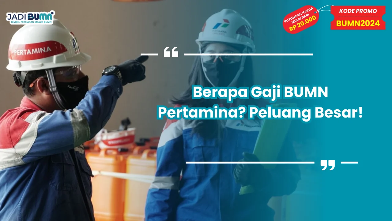 Berapa Gaji BUMN Pertamina
