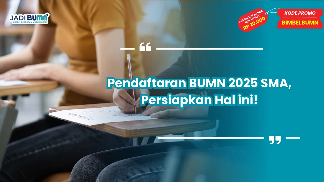 Pendaftaran BUMN 2025 SMA