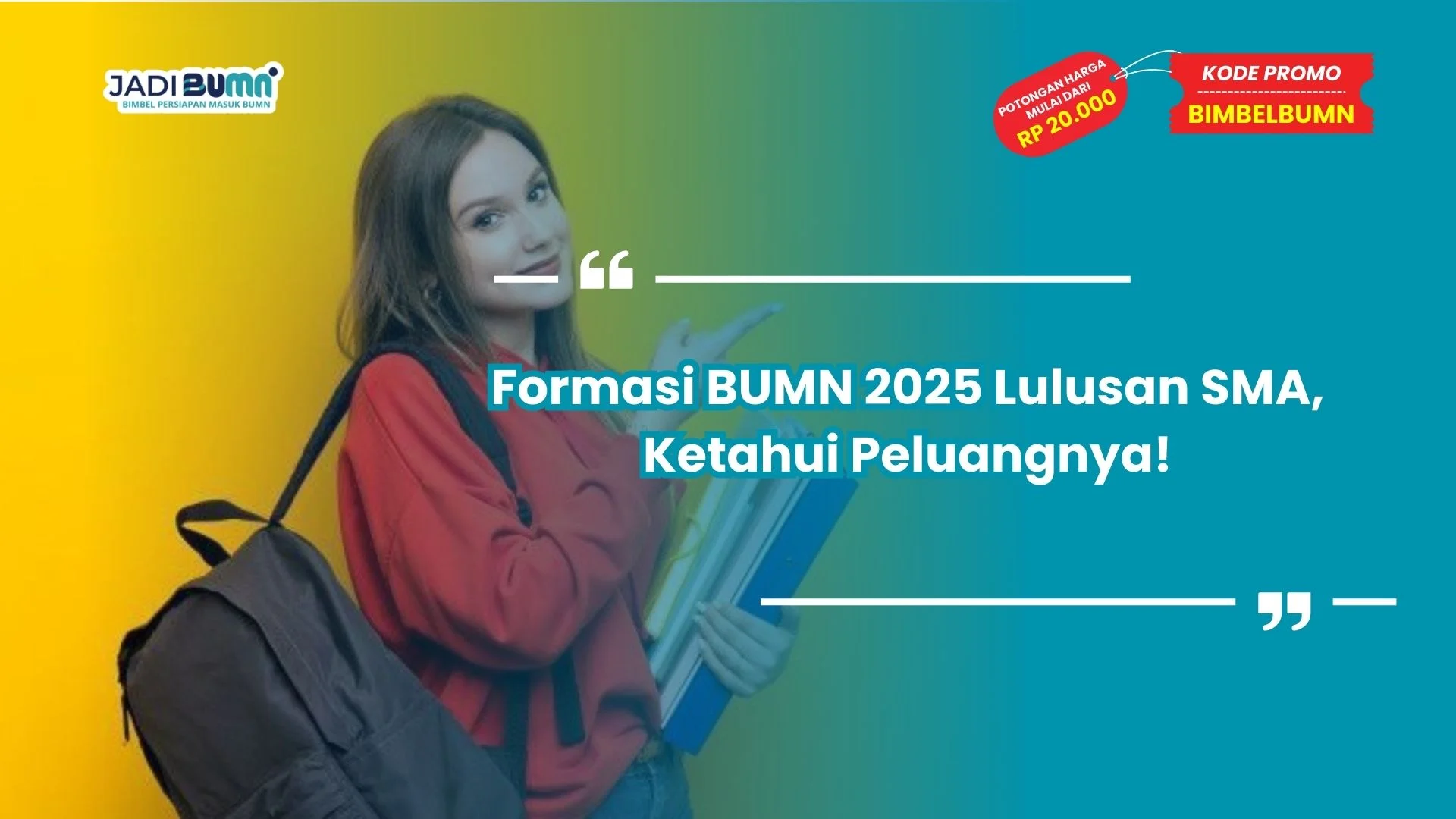 Formasi BUMN 2025 lulusan SMA