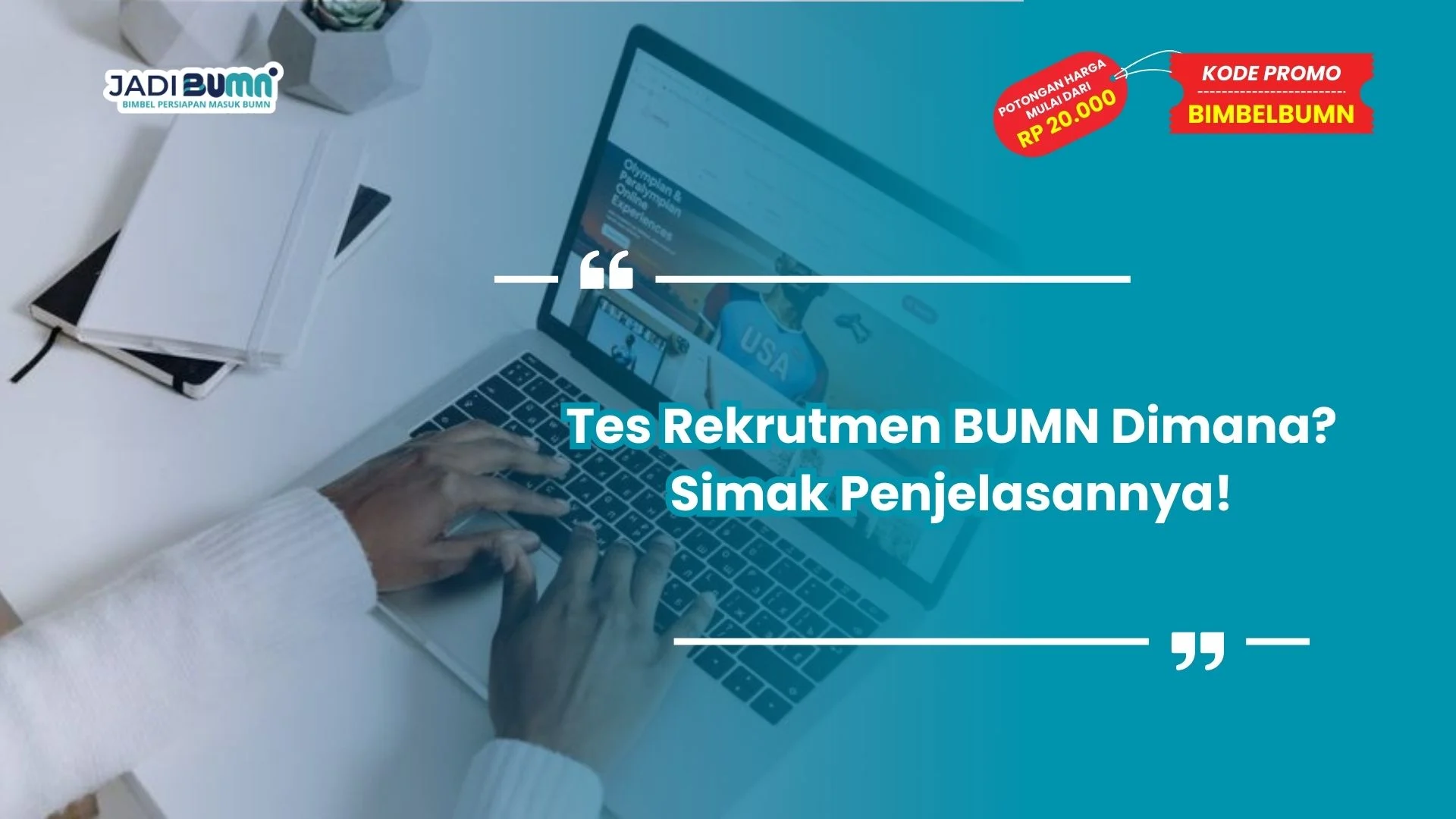 tes rekrutmen BUMN dimana