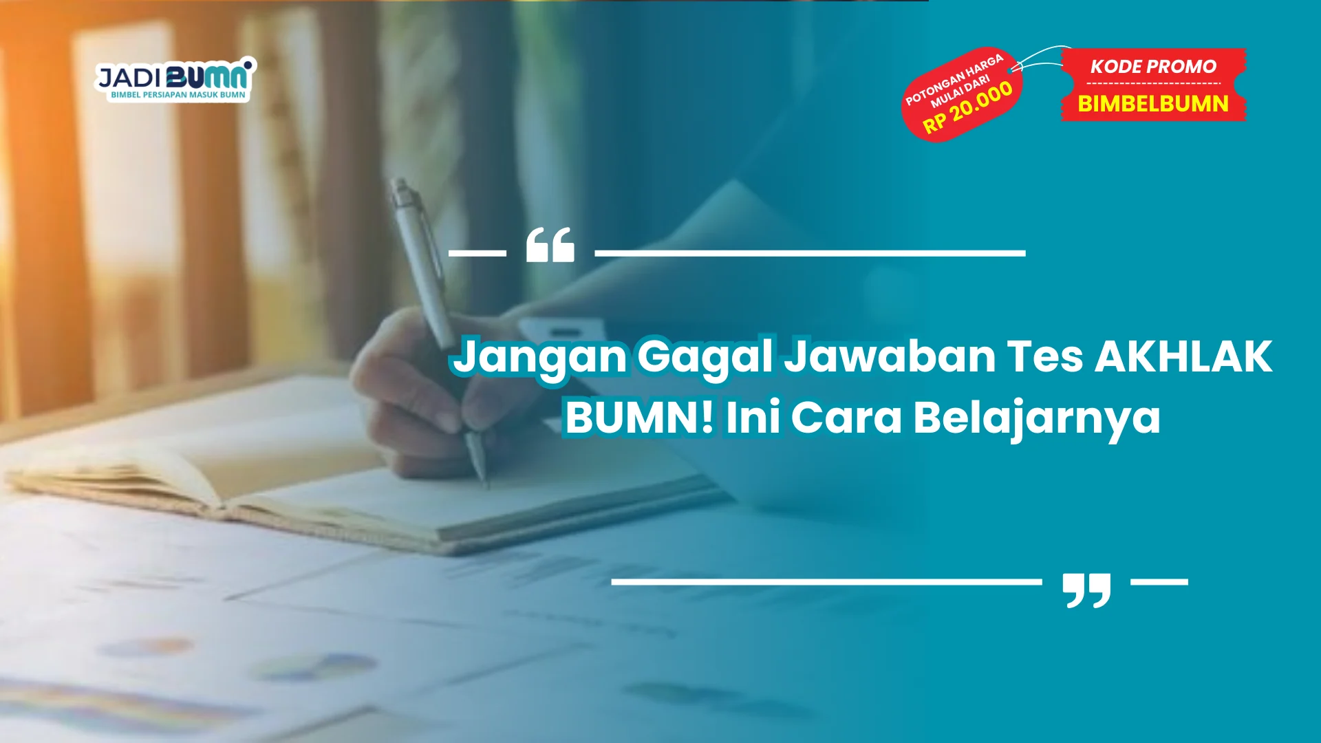 Jangan Gagal Jawaban Tes AKHLAK BUMN! Ini Cara Belajarnya