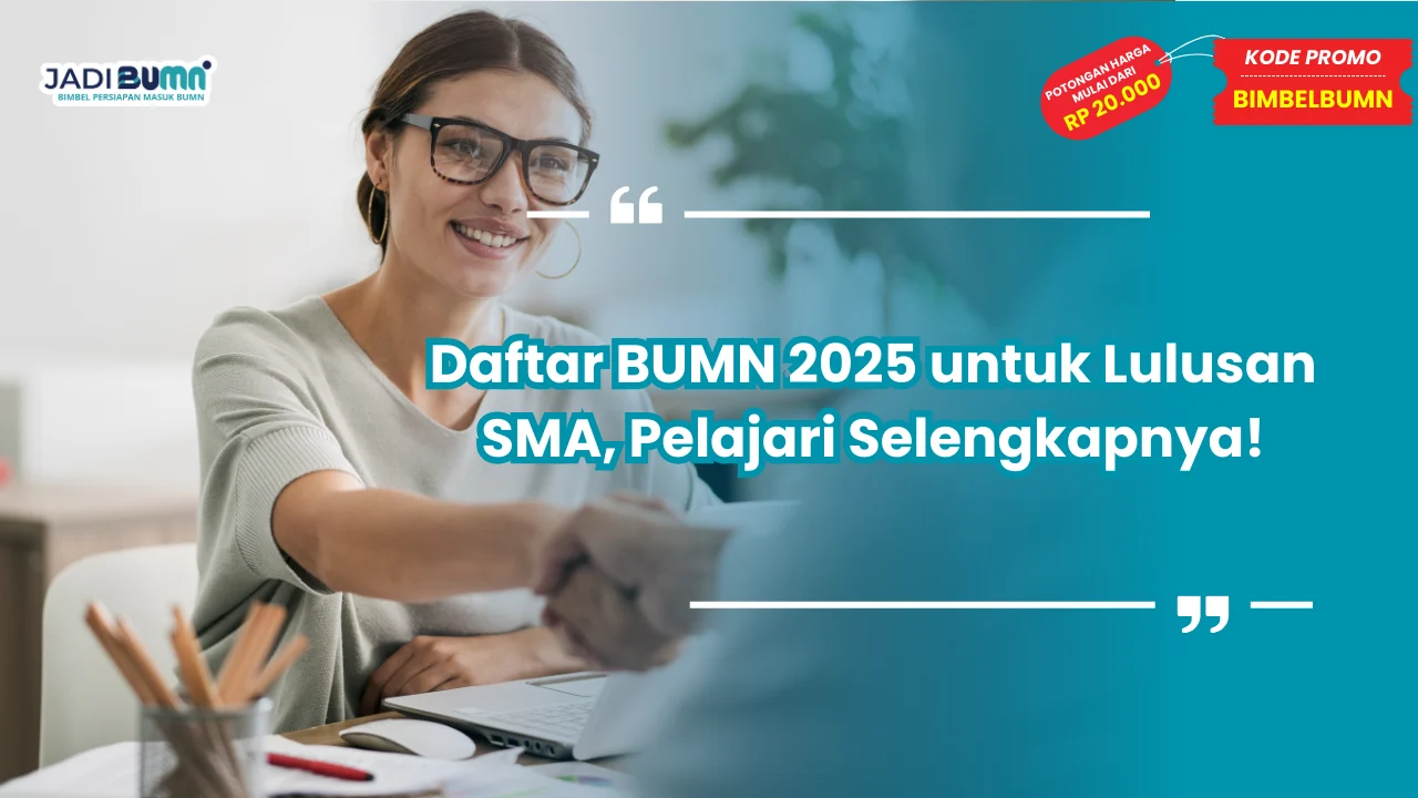 Daftar BUMN 2025 Lulusan SMA